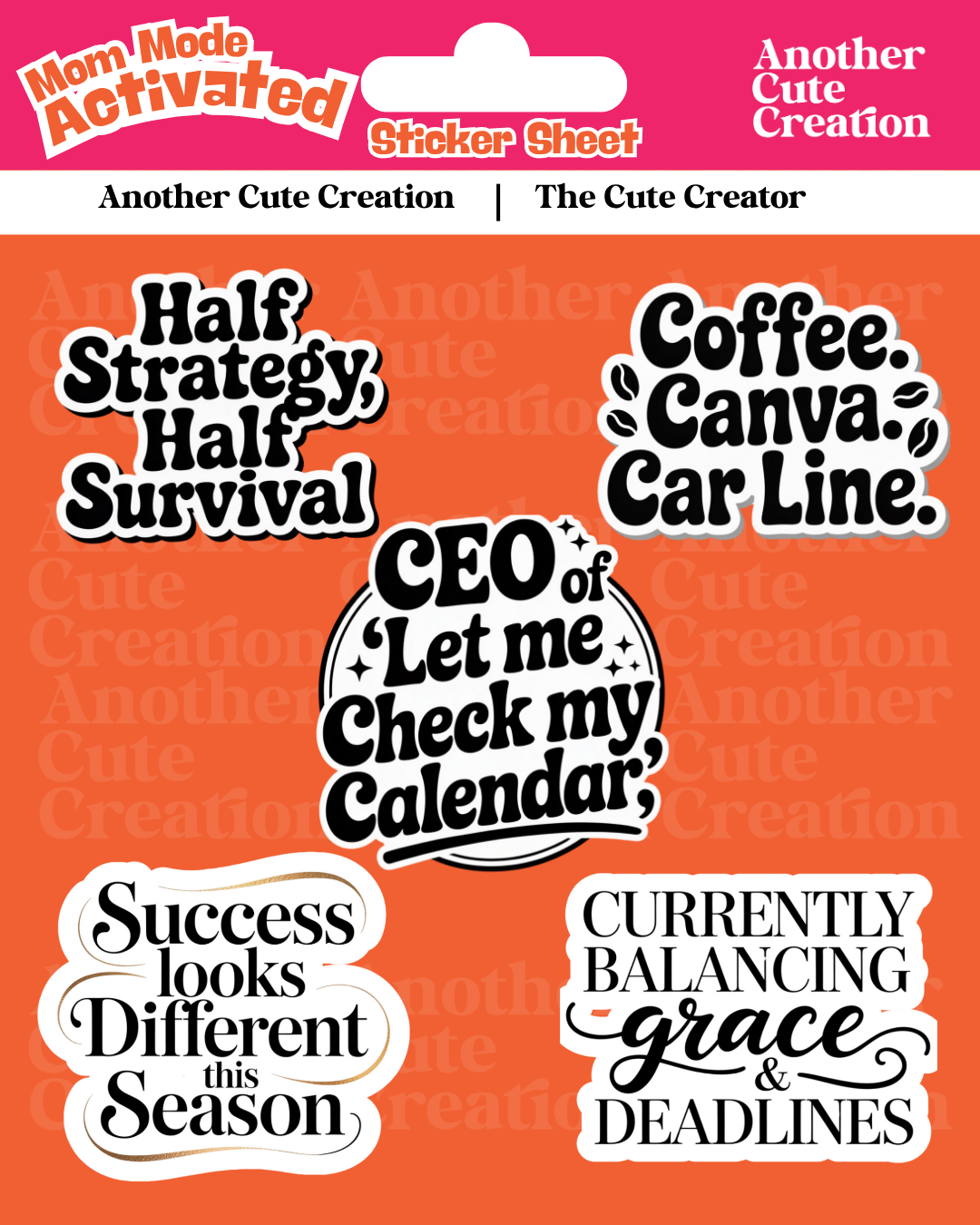 Printable Mom Mode Activated Stickers | 13 Empowering Quotes for Mompr ...