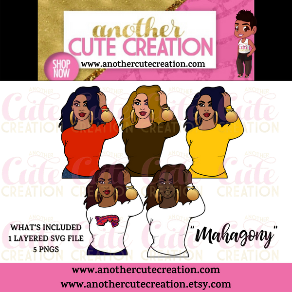 Mahagony, Another Cute Creation Exclusive,Original African-American SVG, PNG Cut Files,T-Shirt,Black Girl Magic,Cricut,Black Art